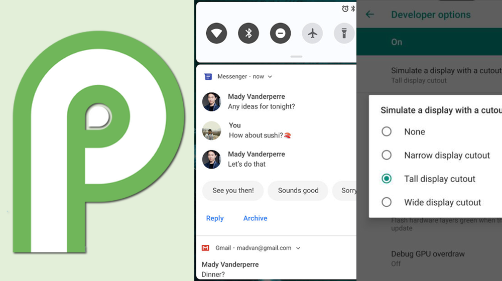 The Developers Preview of Android P is now out for Launch