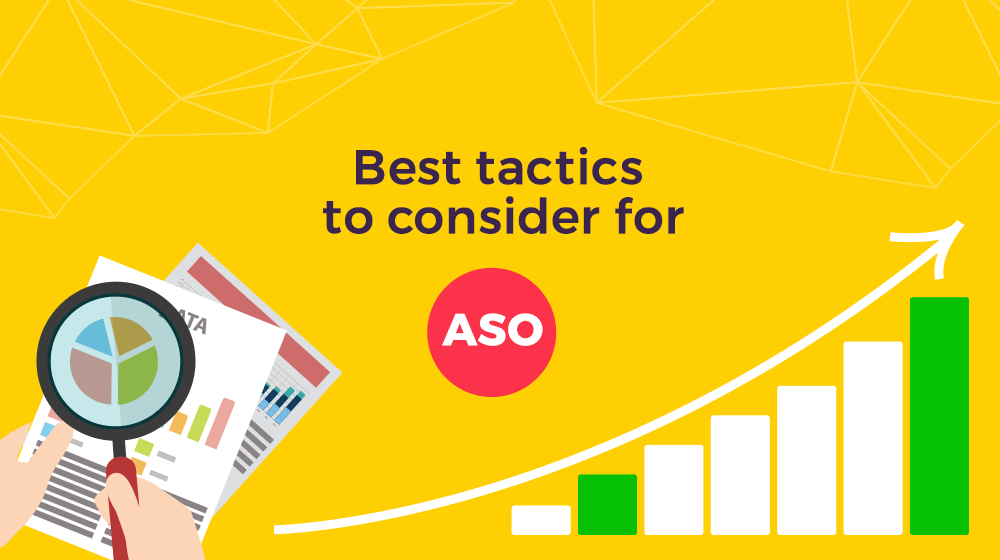 Best Tactics To Consider for ASO