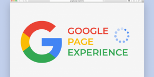 Google Page Experience Update 2021: An Overview