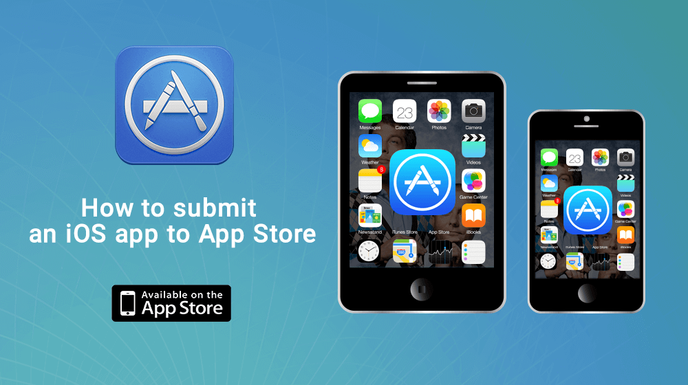 How to Submit an iOS App to App Store