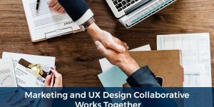 The right balance between Marketing and UX is significant to create a positive ROI