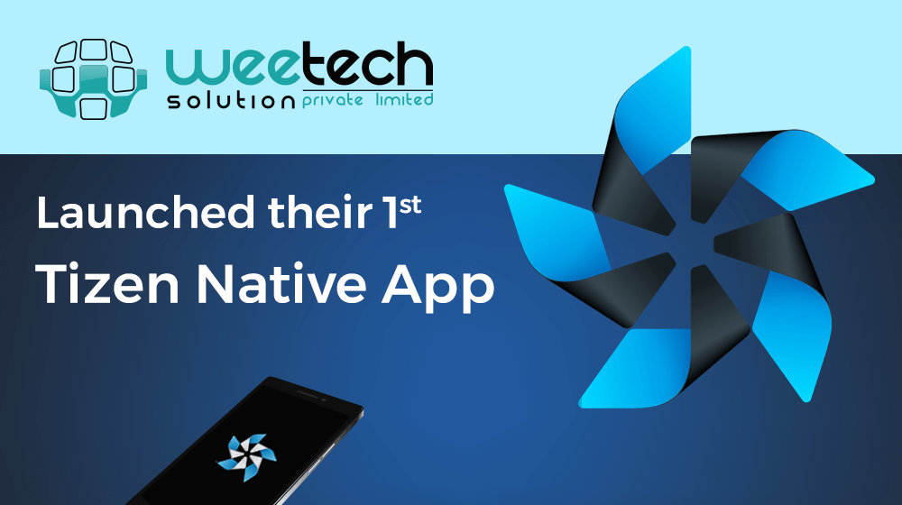 WeeTech Solution launched their 1st Tizen Native App