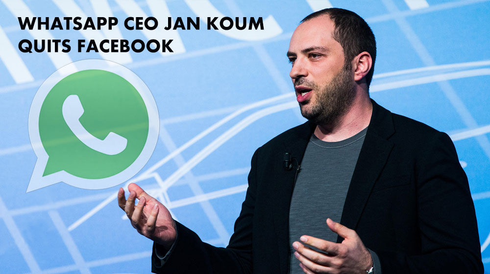 Jan Koum, the CEO of Whatsapp declares his exit from Facebook