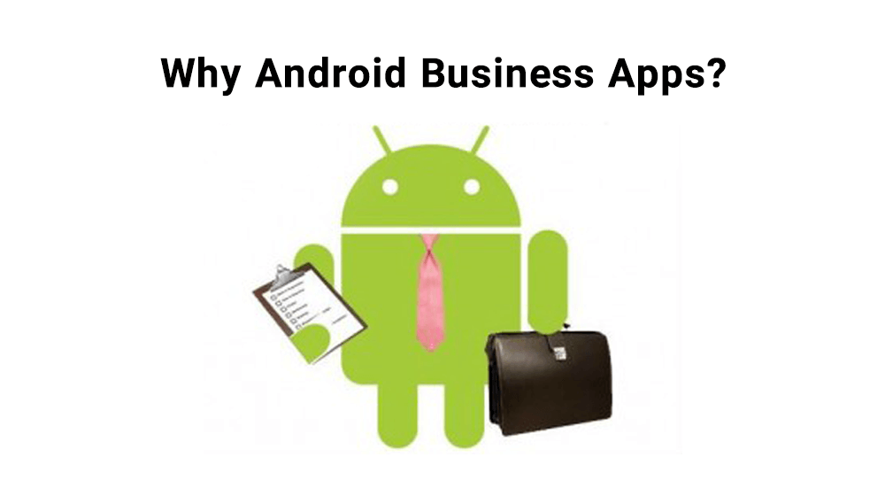 Android apps for business