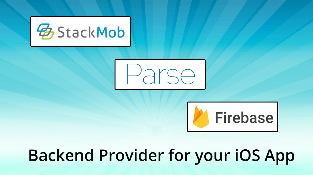 Choosing the Best Backend Provider for your iOS App