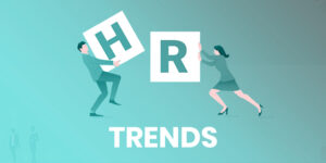 10 Important HR Trends in 2022 to Improve Employee Value