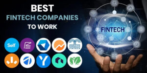 Best Fintech Companies to Work