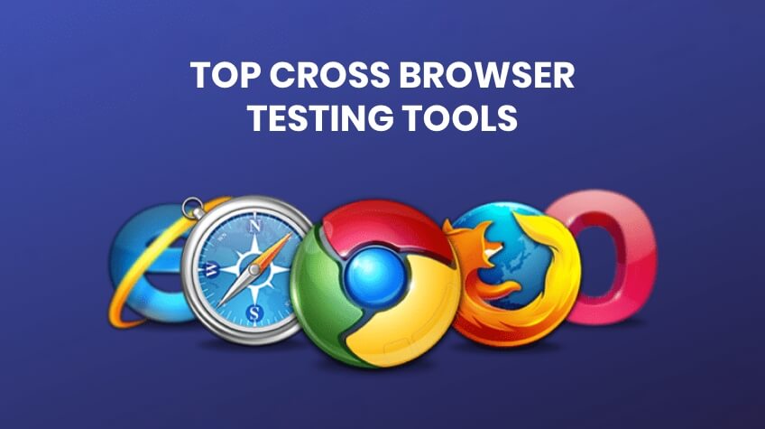Cross Browser Testing Tools