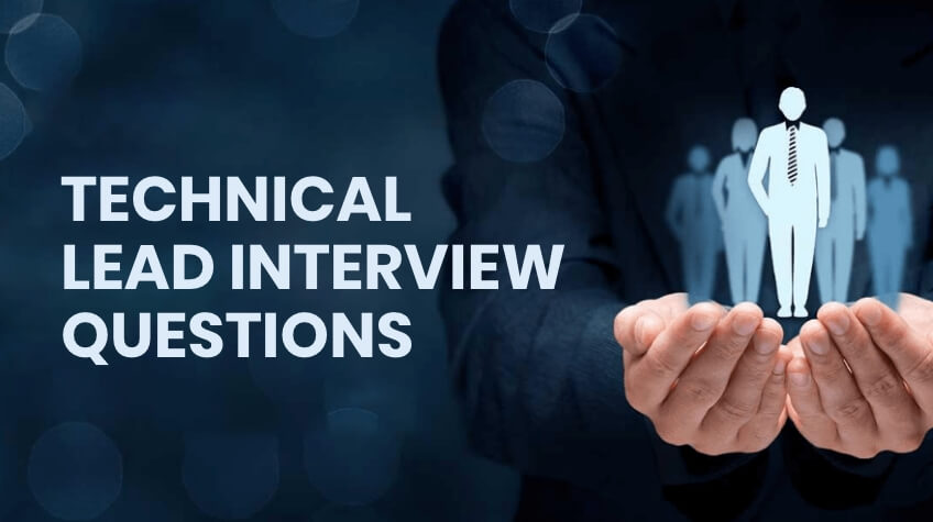Technical Lead Interview Questions and Answers