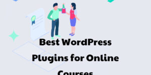 10 Best WordPress LMS Plugins for Online Courses in 2024