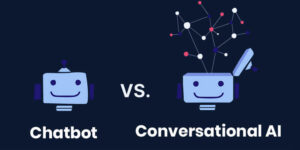 Chatbots vs Conversational AI: What is the Difference?