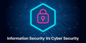 Cybersecurity vs information security