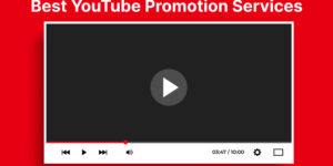 10 Best YouTube Promotion Services In 2024 To Grow Channel