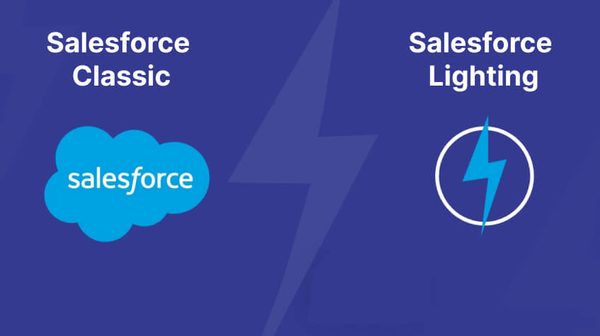 Salesforce Classic to Lightning Migration: Upgrade Your Salesforce Experience