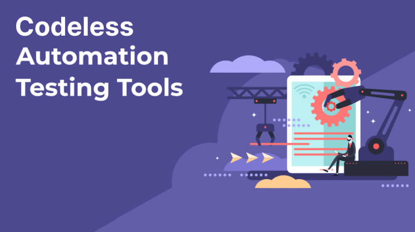 The Power of Codeless Automation Testing Tools (1)