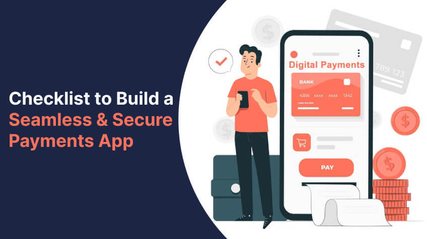Developer’s Checklist for Building a Secure Payments App