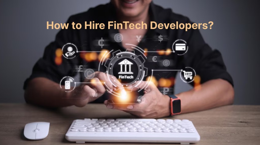 How to Hire FinTech Developers