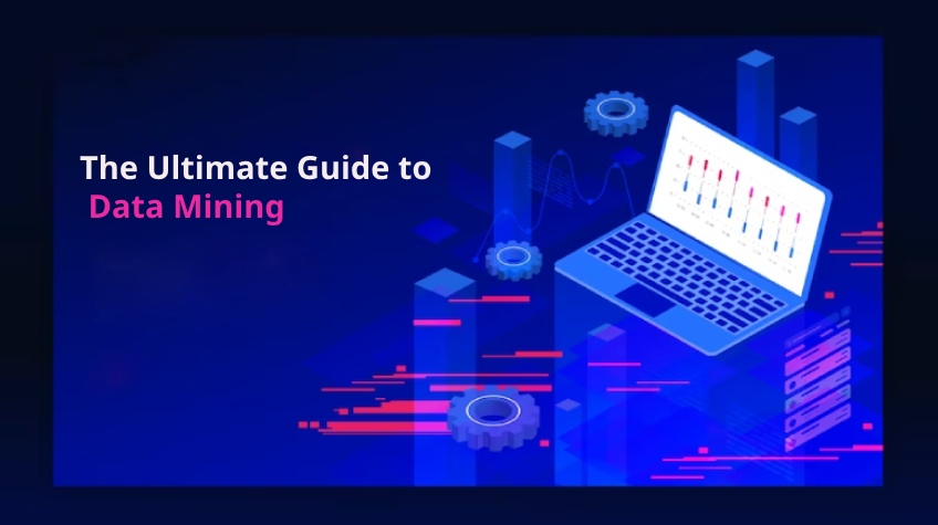 The Ultimate Guide to Data Mining Uncover Hidden Insights and Boost Your Business