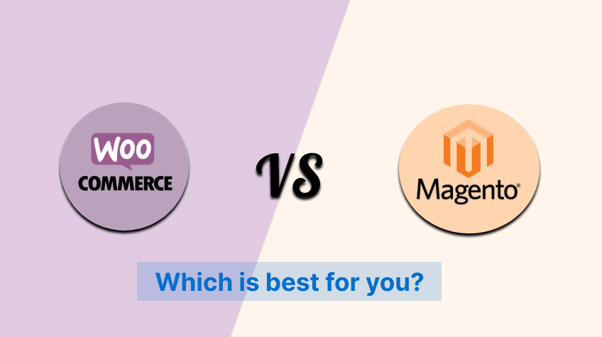WooCommerce vs Magento Which is best for you