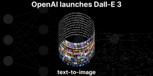 OpenAI launches DallE 3_ Its Latest text-to-image Tool.
