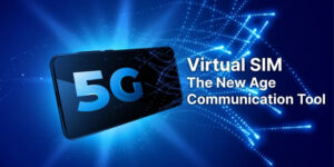Virtual SIM: The New Communication Tools in Digital Age