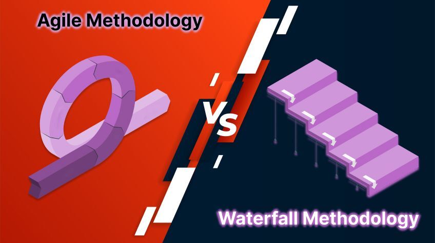 Agile vs Waterfall Best Software Development Methodologies