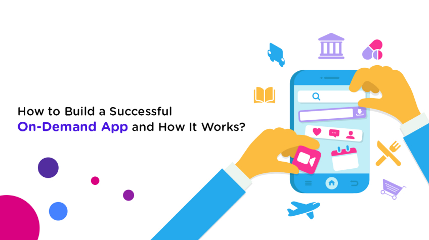 How to Create On Demand App A Step-by-Step Guide to Success