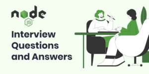 Top 25 Node.js interview questions and answers