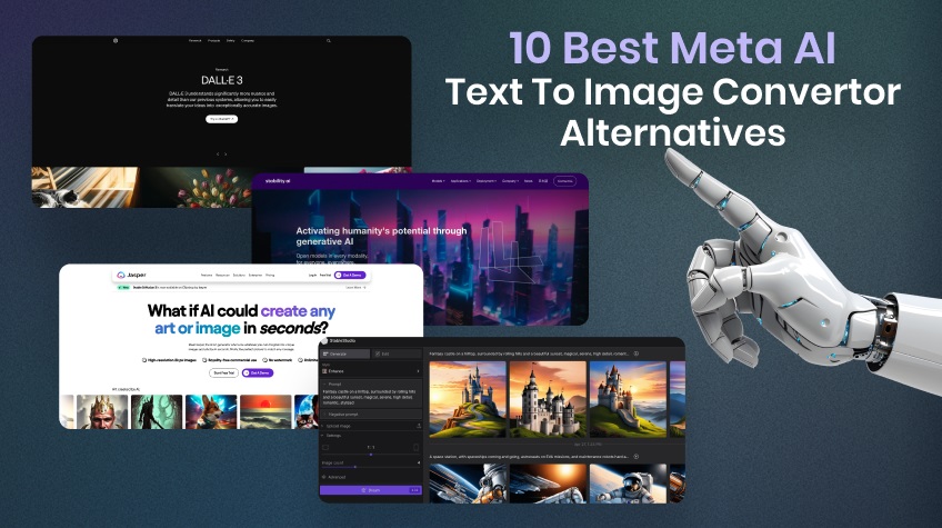 Best Meta AI Text To Image Convertor Alternatives