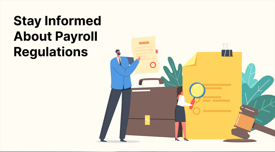 Stay Informed About Payroll Regulations - WeeTech Solution Pvt Ltd Stay Informed About Payroll Regulations