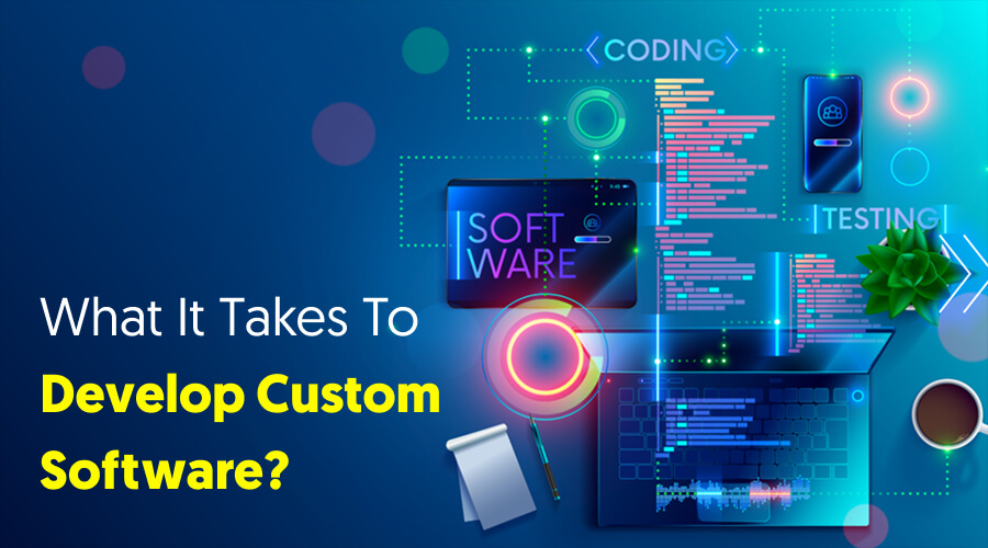 the process of developing custom software