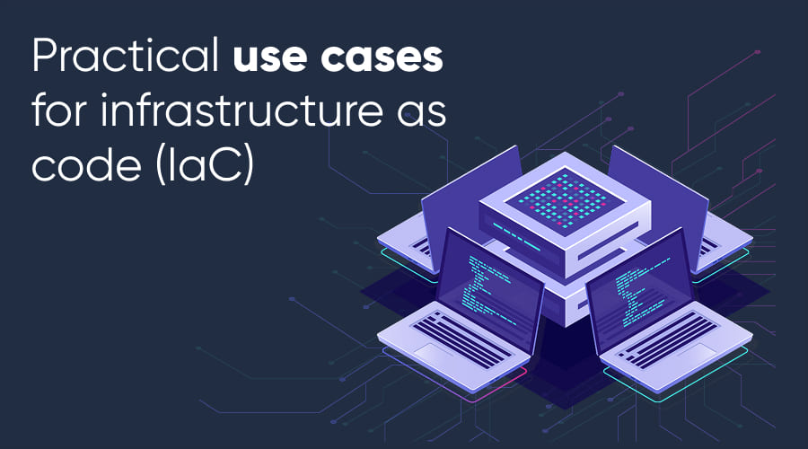 Practical use cases for infrastructure as code IaC - WeeTech Solution Pvt Ltd Isometric illustration of laptops connected to a central server with the text "Practical use cases for infrastructure as code (IaC)."