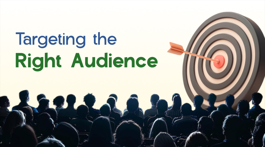 Targeting the Right Audience