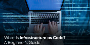 What Is Infrastructure as Code A Beginners Guide - WeeTech Solution Pvt Ltd Iperson typing on a laptop, overlaid with digital code and the title text, "What Is Infrastructure as Code? A Beginner’s Guide."