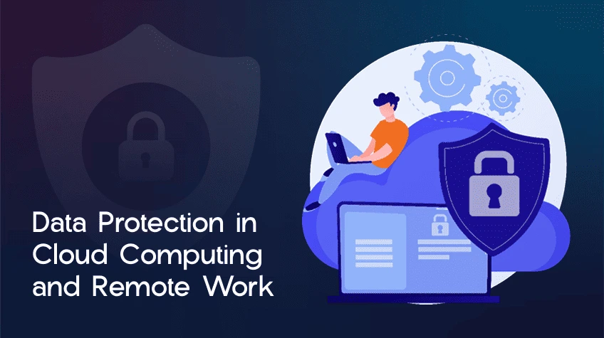 Data Protection in Cloud Computing and Remote Work - WeeTech Solution Pvt Ltd An illustration of a person on a cloud using a laptop, protected by a large shield icon, with the text "Data Protection in Cloud Computing and Remote Work."