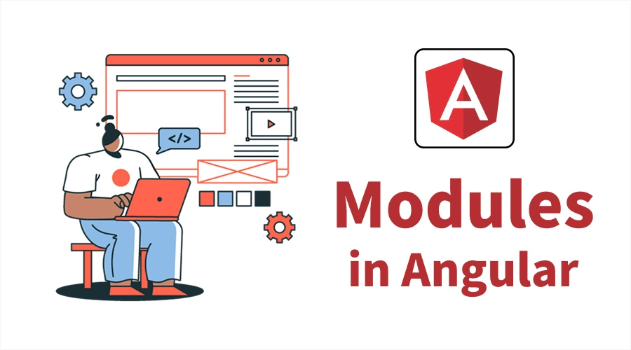 Illustration of a person working on a laptop with interface design elements and the text "Modules in Angular" next to the Angular logo.