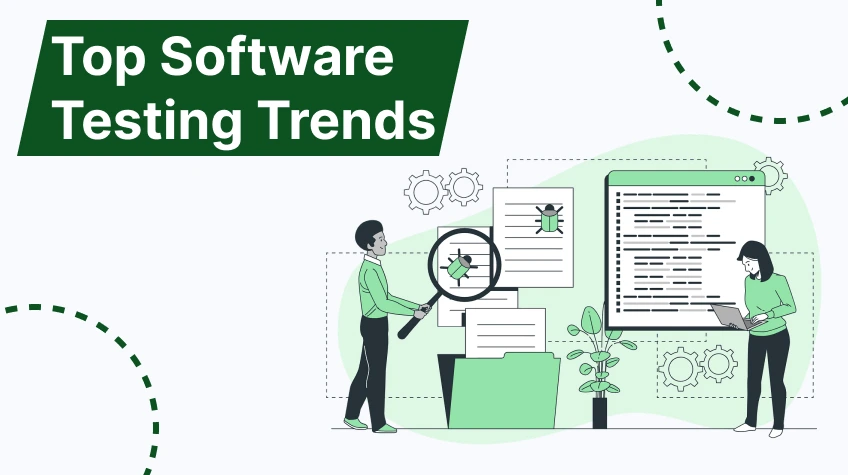 Top Software Testing Trends to Watch in 2026 - WeeTech Solution Pvt Ltd