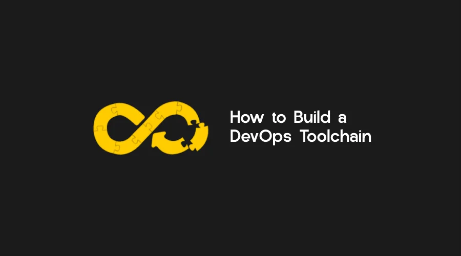 How to Build a DevOps Toolchain - WeeTech Solution Pvt Ltd A yellow infinity loop made of puzzle pieces next to the text "How to Build a DevOps Toolchain" on a black background.