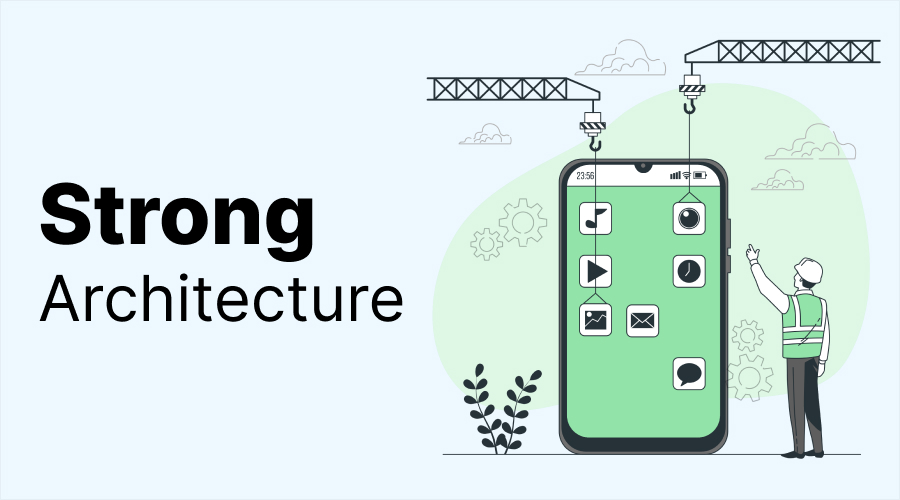 Strong Architecture - WeeTech Solution Pvt Ltd Graphic with the text "Strong Architecture" showing construction cranes lowering app icons into a smartphone screen as an engineer directs them.