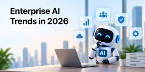 Enterprise AI Trends in 2026 What Businesses Need to Know - WeeTech Solution Pvt Ltd